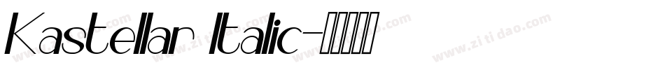 Kastellar Italic字体转换